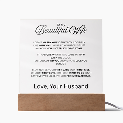 Acrylic Square Plaque - To My Beautiful Wife